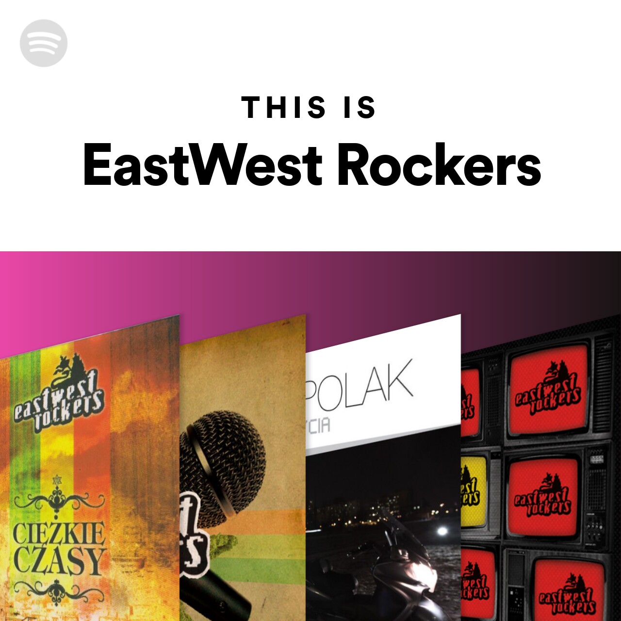 This Is EastWest Rockers