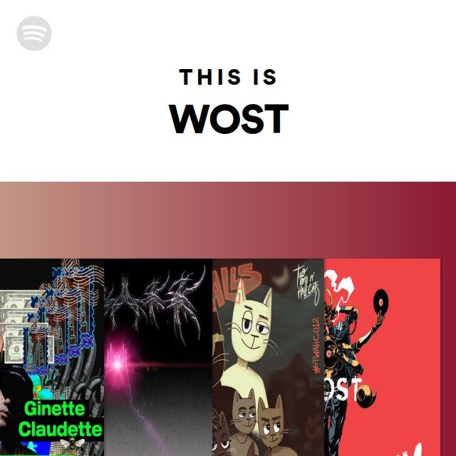 This Is Wost Spotify Playlist