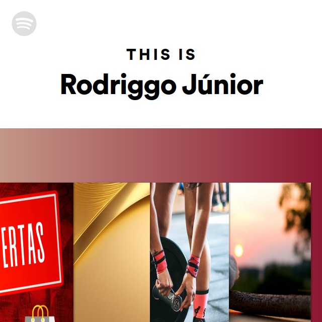 This Is Rodriggo Júnior - playlist by Spotify | Spotify
