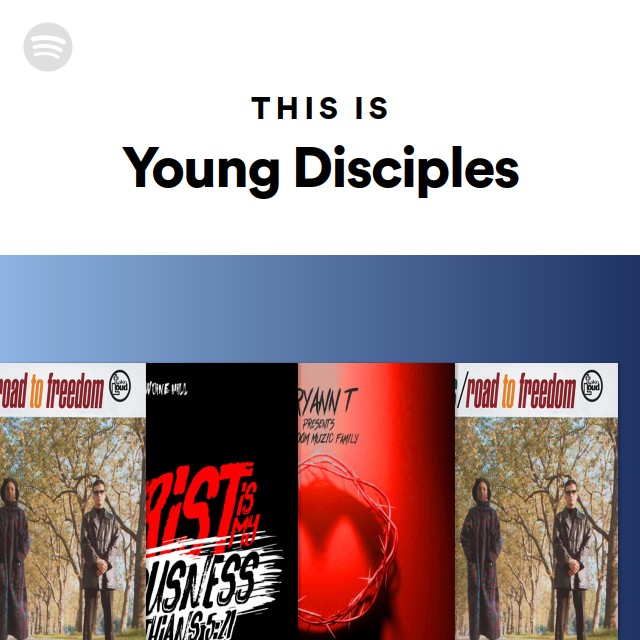 Young Disciples | Spotify