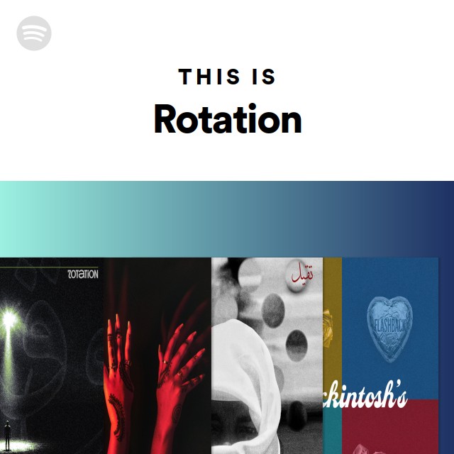 This Is Rotation - playlist by Spotify | Spotify