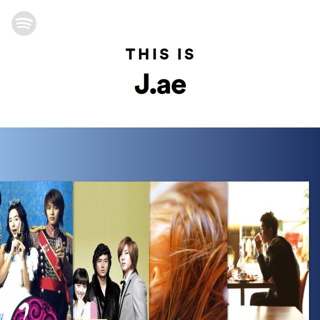 This Is J.ae - playlist by Spotify | Spotify