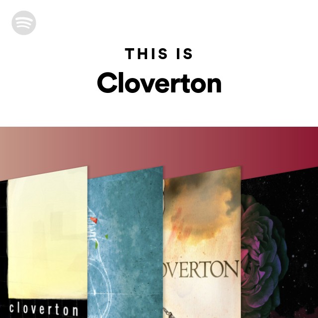 This Is Cloverton - playlist by Spotify | Spotify