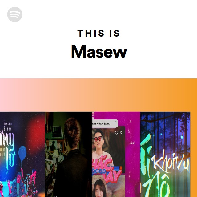 This Is Masew - playlist by Spotify | Spotify