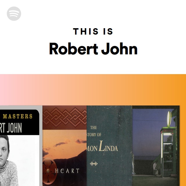 Classic Masters - Album by Robert John | Spotify