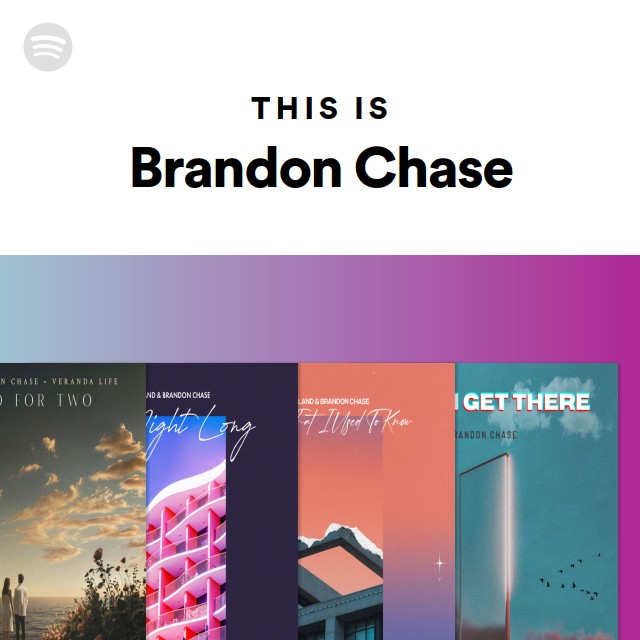 This Is Brandon Chase - playlist by Spotify | Spotify