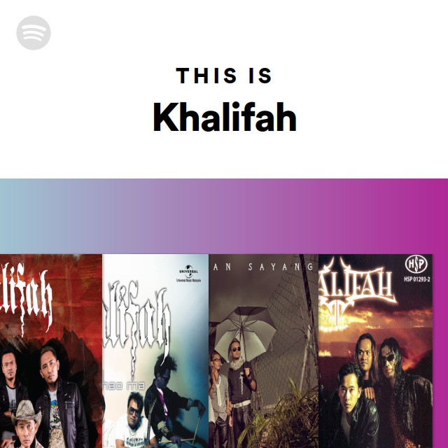 This Is Khalifah - playlist by Spotify | Spotify