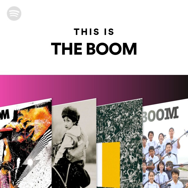 THE BOOM | Spotify