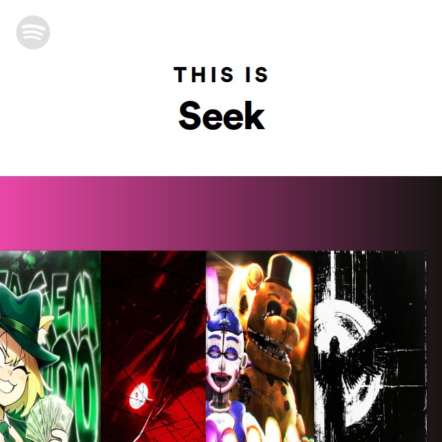 This Is Seek - playlist by Spotify | Spotify