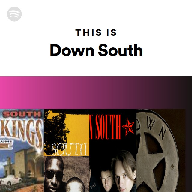 Down South | Spotify
