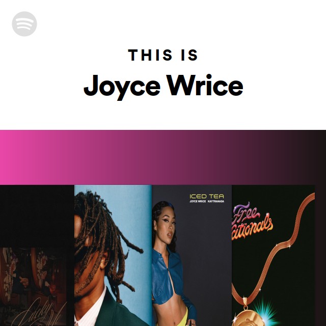 This Is Joyce Wrice - Playlist By Spotify | Spotify