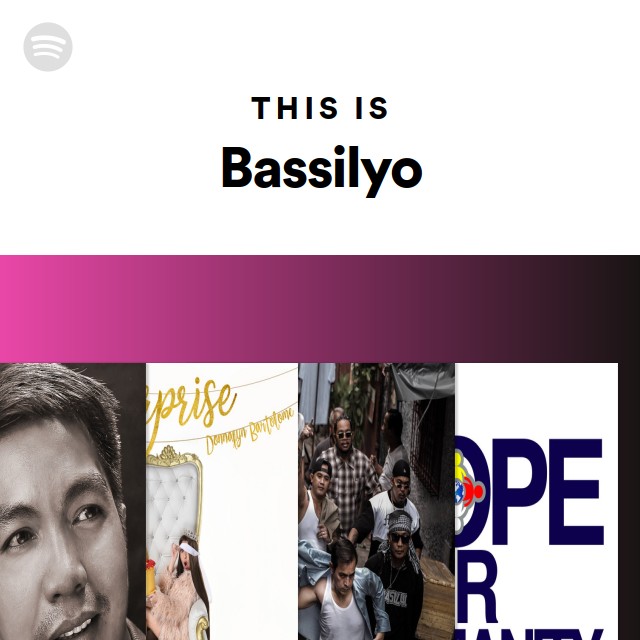 This Is Bassilyo - playlist by Spotify | Spotify