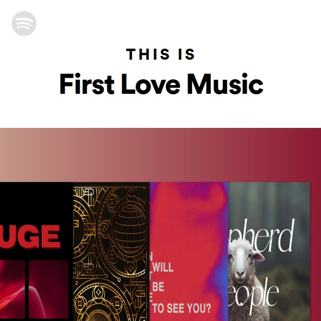 This Is First Love Music - playlist by Spotify | Spotify