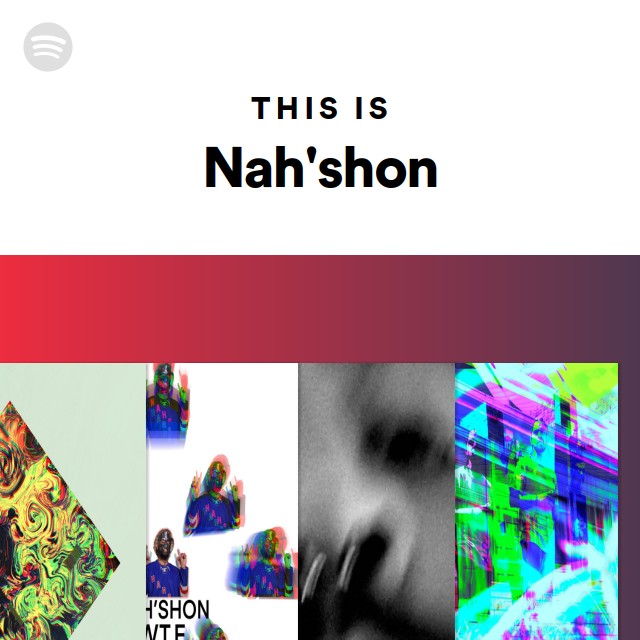 This Is Nah'shon - playlist by Spotify | Spotify