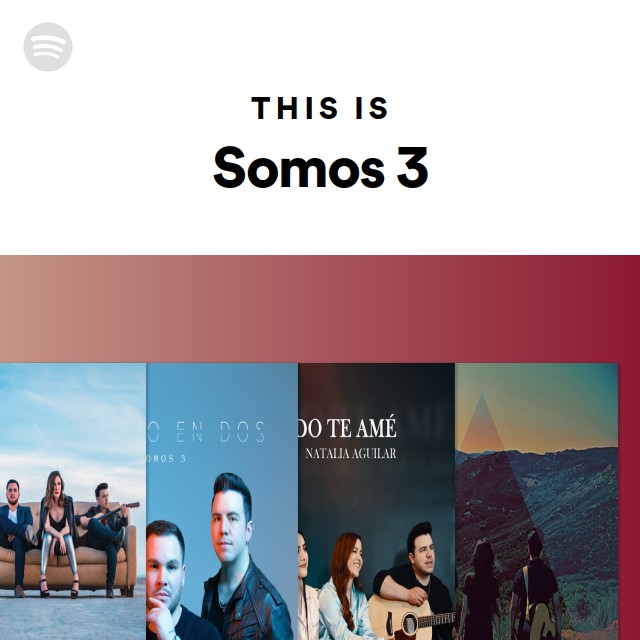 This Is Somos 3 Playlist By Spotify Spotify 5509