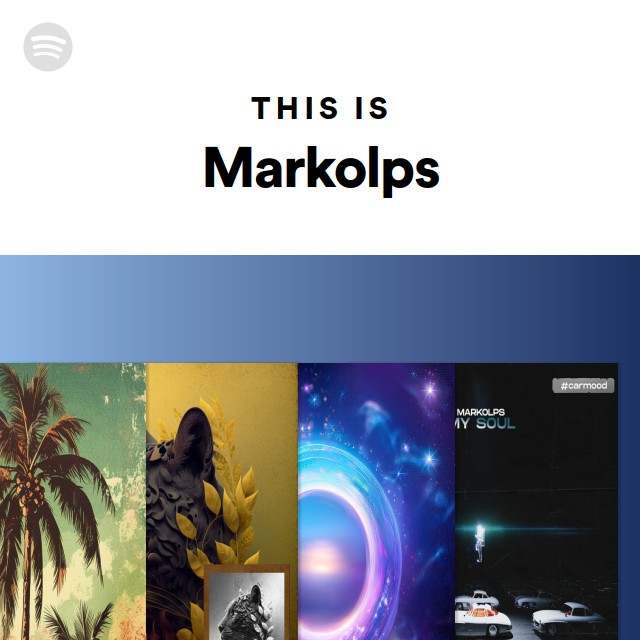 This Is Markolps - playlist by Spotify | Spotify
