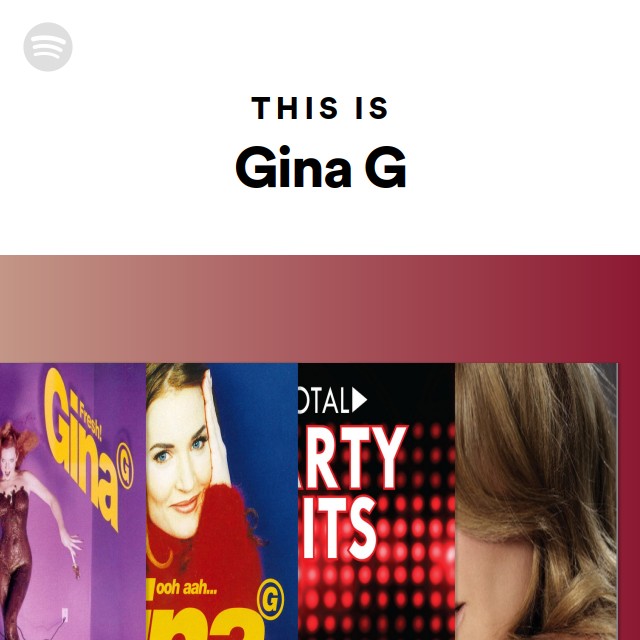 This Is Gina G Playlist By Spotify Spotify 