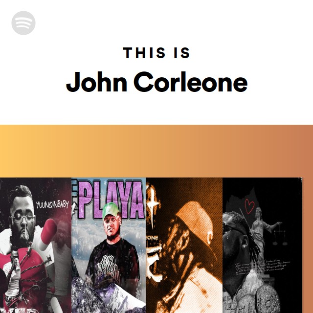 This Is John Corleone | Spotify Playlist