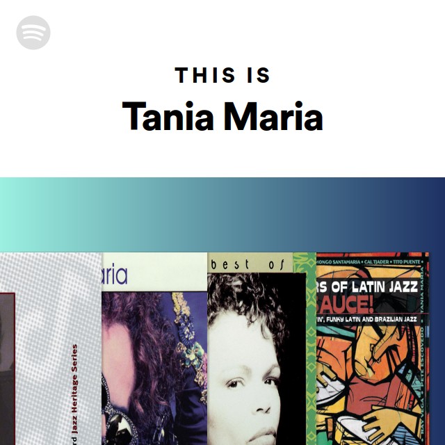 Tania Maria | Spotify