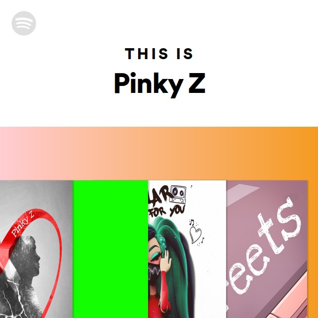 Pinky Z | Spotify