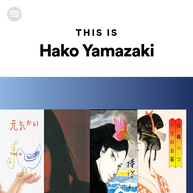 Hako Yamazaki Spotify