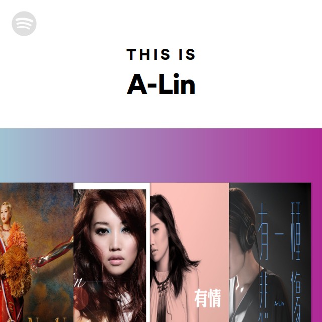 This Is A-Lin - playlist by Spotify | Spotify