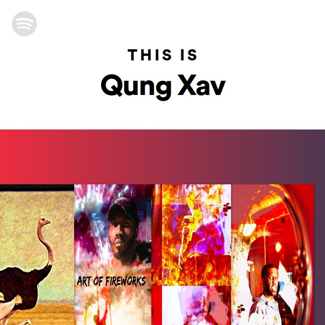 Qung Xav | Spotify