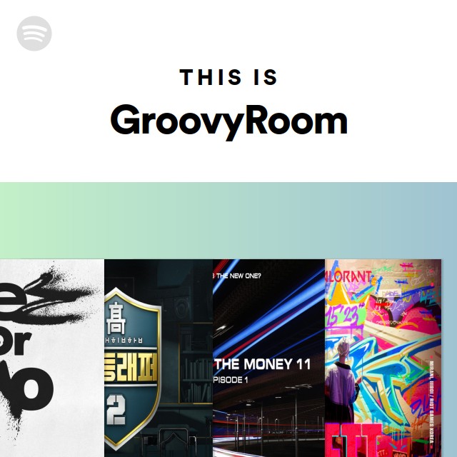 This Is GroovyRoom playlist by Spotify Spotify