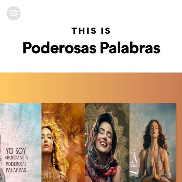 This Is Poderosas Palabras | Spotify Playlist