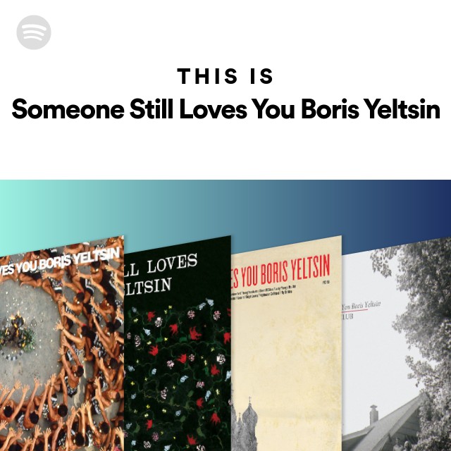 Imagem de Someone Still Loves You Boris Yeltsin