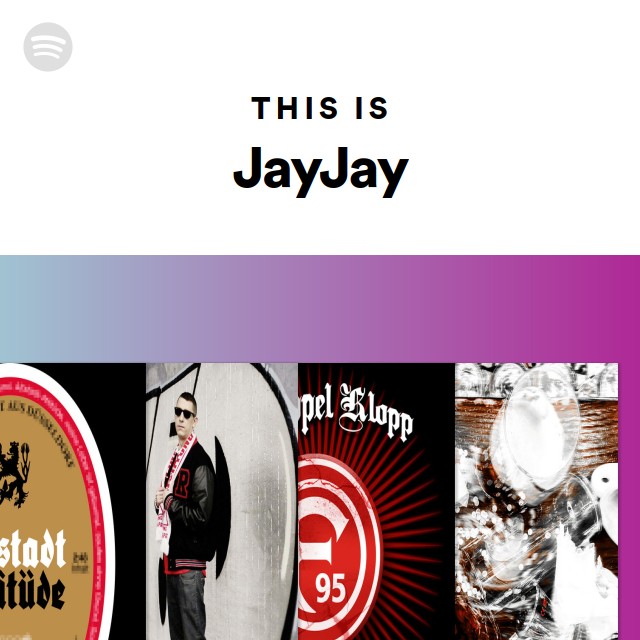 This Is JayJay - playlist by Spotify | Spotify