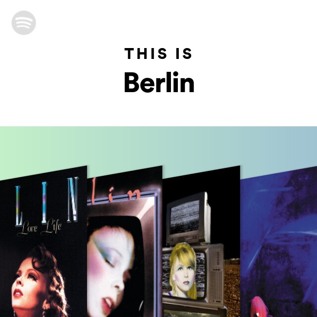 Berlin | Spotify