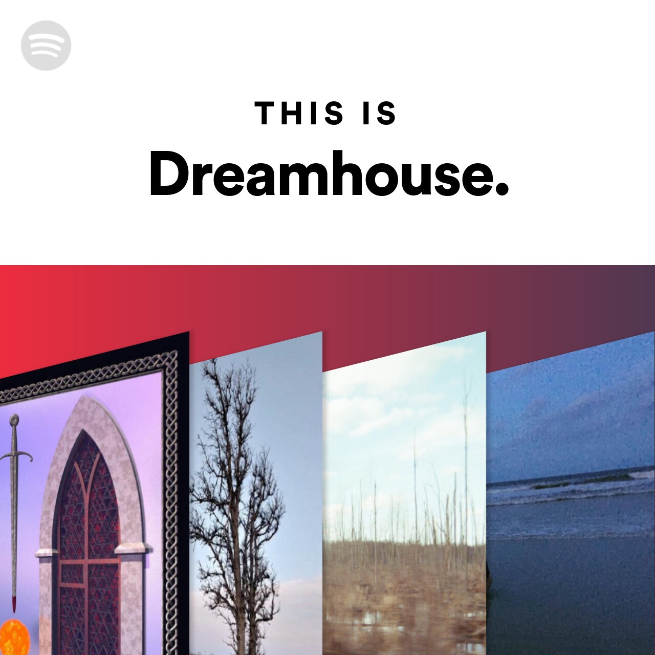 This Is Dreamhouse.