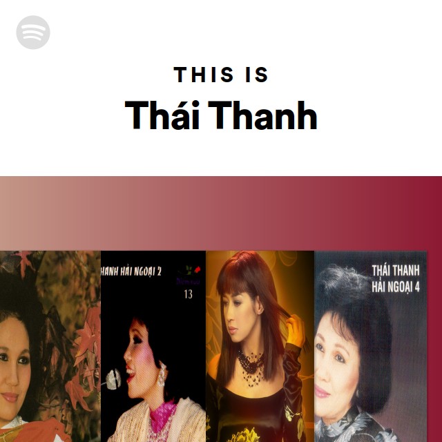 This Is Thái Thanh - playlist by Spotify | Spotify