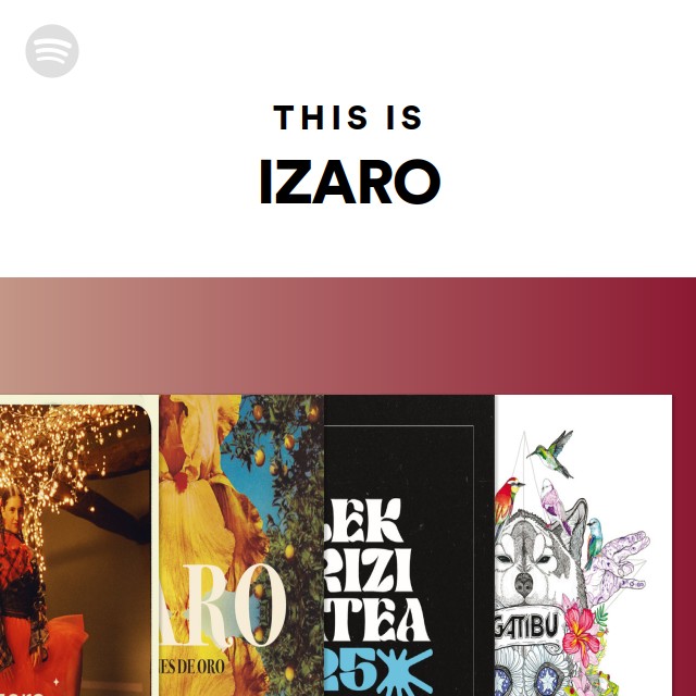 This Is IZARO - Playlist By Spotify | Spotify