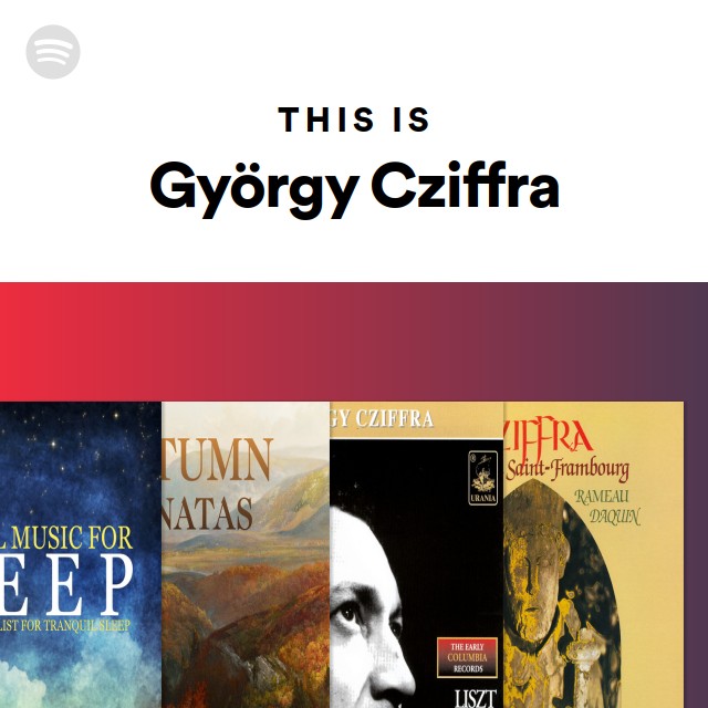 György Cziffra | Spotify