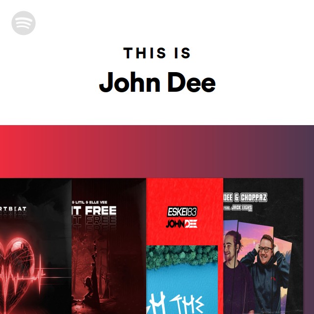 This Is John Dee - playlist by Spotify | Spotify