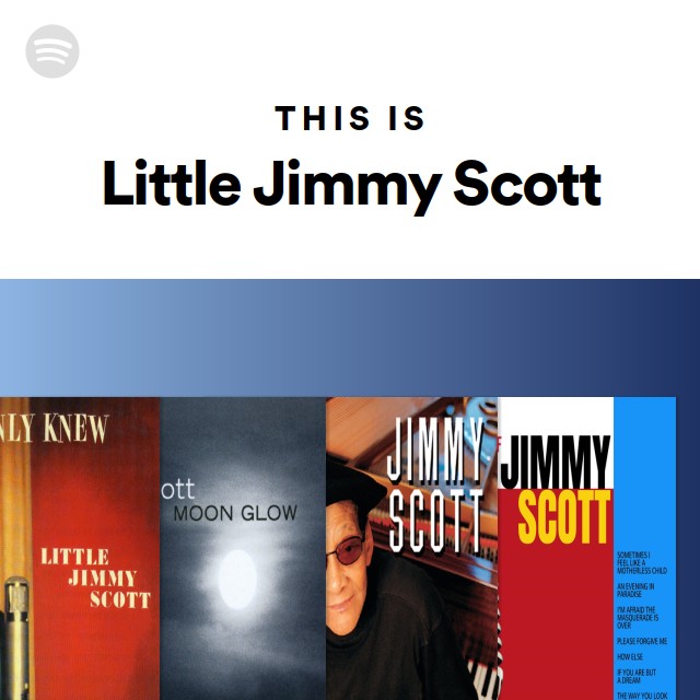 Little Jimmy Scott | Spotify