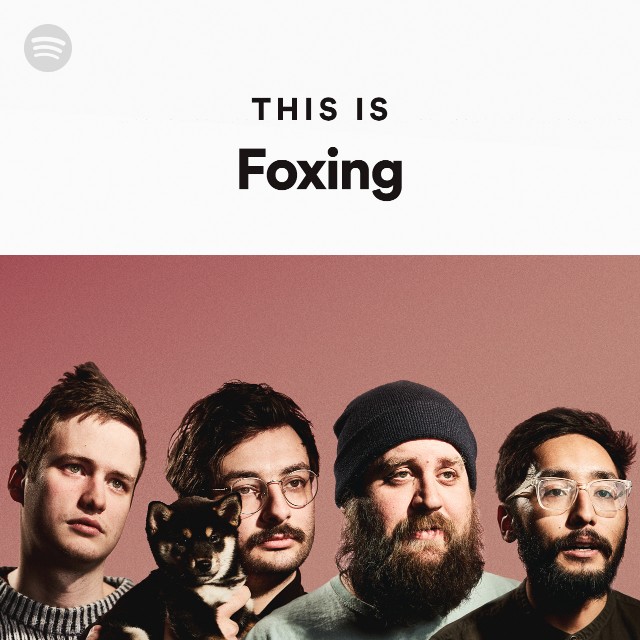 This Is Foxing - playlist by Spotify | Spotify