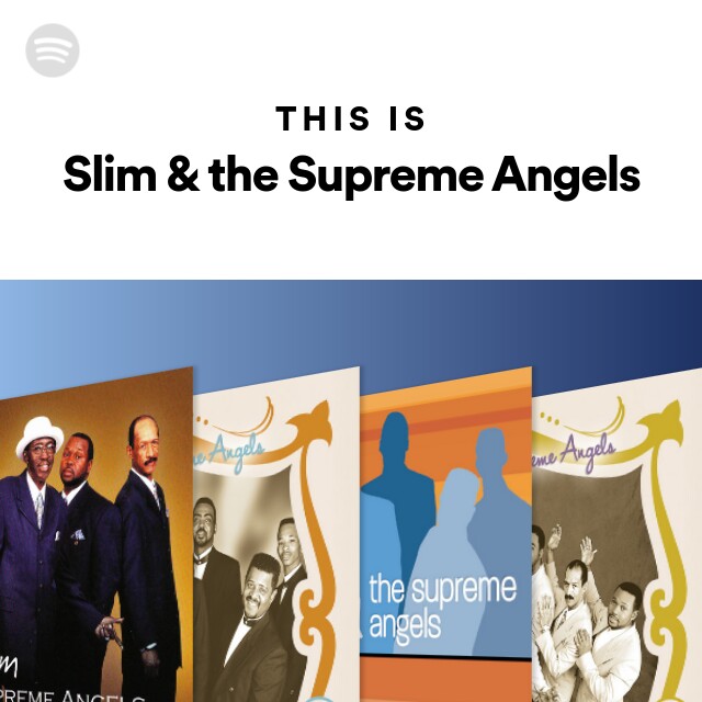 Slim & The Supreme Angels-You Can Count On Me 