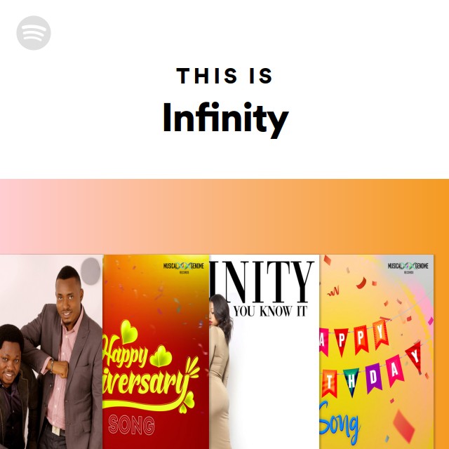 This Is Infinity - playlist by Spotify | Spotify