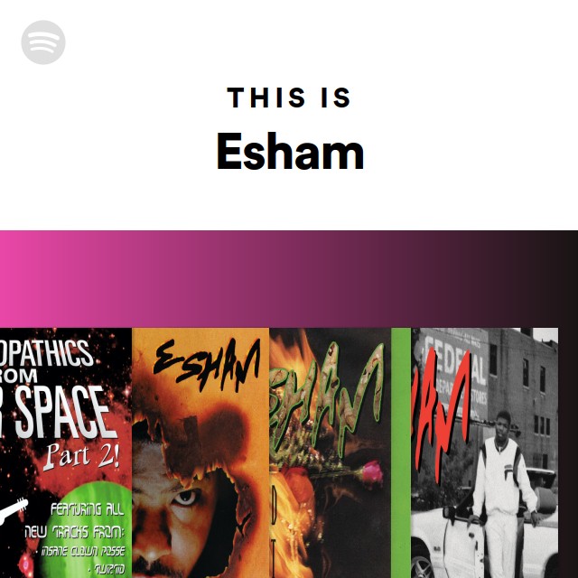 Esham | Spotify