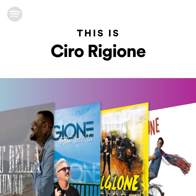 Ciro Rigione Spotify