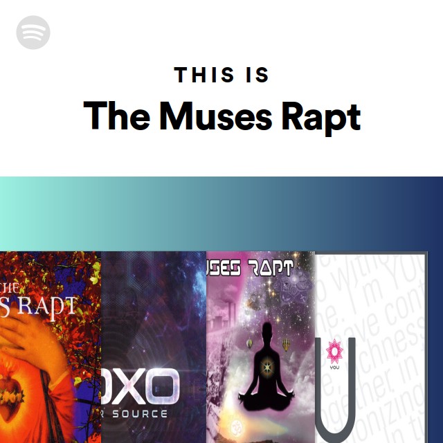 The Muses Rapt | Spotify
