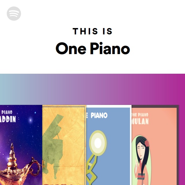 This Is One Piano - playlist by Spotify | Spotify