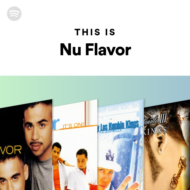 Nu Flavor | Spotify