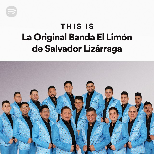 MyMusicStream - La Original Banda El Limón De Salvador Lizárraga Music  Stream