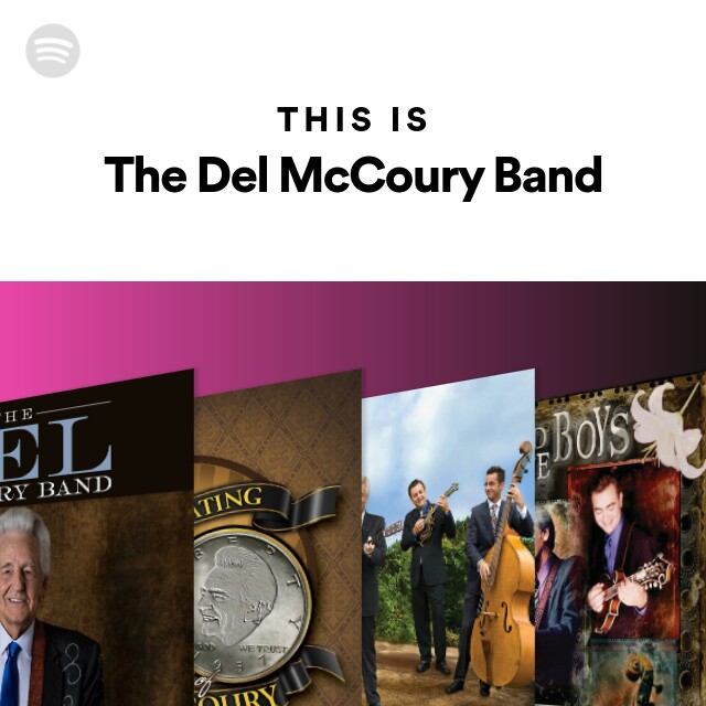 The Del McCoury Band | Spotify