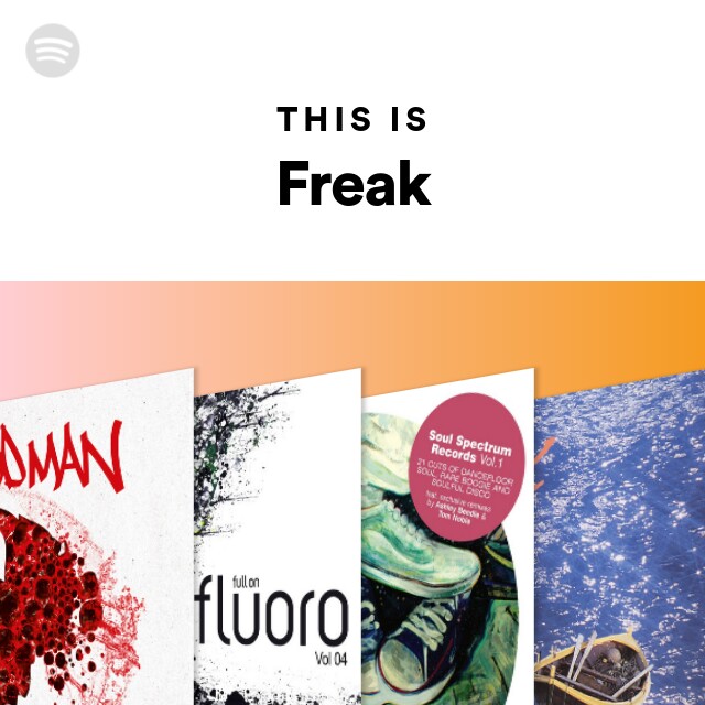 Freak | Spotify
