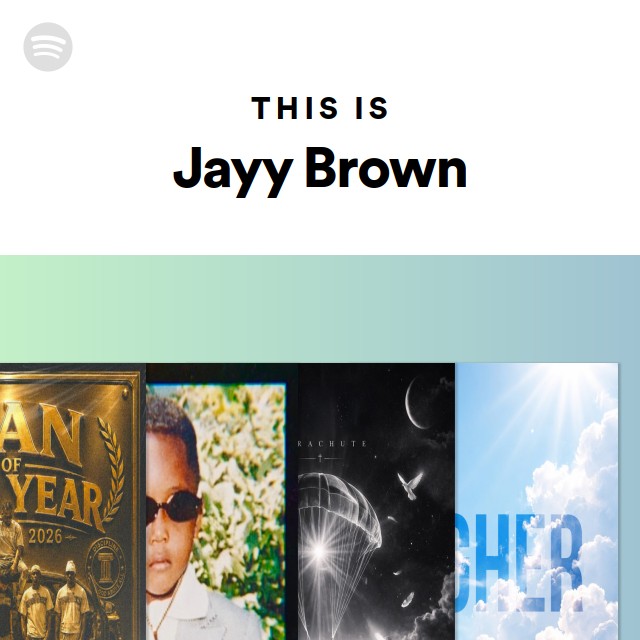 This Is Jayy Brown | Spotify Playlist